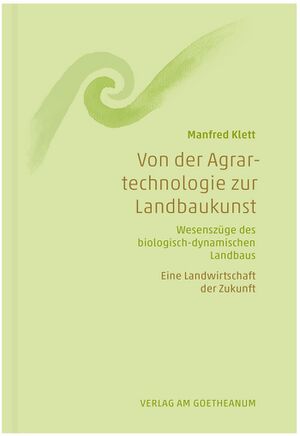 Buch Manfred Klett Von der Agrartechnologie zur Landbaukunst.jpg